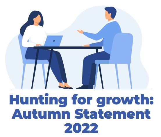 Hunting for growth: Autumn Budget 2022